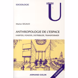 ISBN Anthropologie De L'Espace; Habiter, Fonder, Distribuer, Transformer (2e Edition), Education, Français