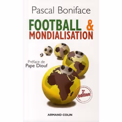 ISBN Football Et Mondialisation (2e Edition), politique, Français