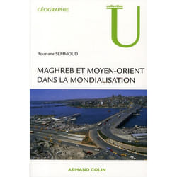 Maghreb et Moyen-Orient dans la mondialisation