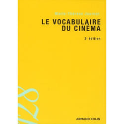 Le vocabulaire du cinéma (3e édition)