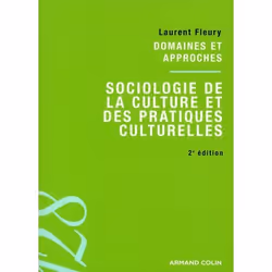 ISBN Sociologie De La Culture Et Des Pratiques Culturelles (2e Edition), société, Français