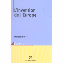 ISBN L'Invention De L'Europe - De L'Europe De Jean Monnet A L'Union Europeenne, politique, Français, Livre broché