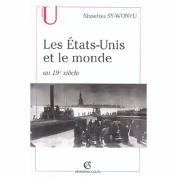 ISBN Les Etats-Unis Et Le Monde Au Xix Siecle, histoire, Français, Livre broché