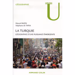 ISBN La Turquie; Geographie D'Une Puissance Emergente, Littérature scientifique, Français