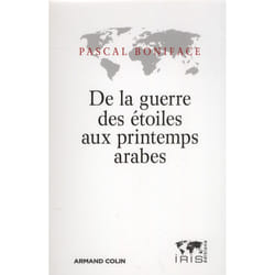 De la guerre des étoiles aux printemps arabes