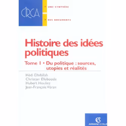 ISBN Histoire Des Idees Politiques T.1; Du Politique : Sources, Utopies Et Realites, politique, Français, Livre broché