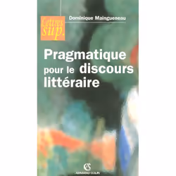 ISBN Pragmatique Pour Le Discours Litteraire (2e Edition), Littérature, Français, Livre broché