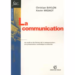ISBN La Communication - Les Outils Et Les Formes De La Communication : Une Presentation Methodique Et Ill (2e Edition), Pelli ...