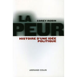 La peur - Histoire d'une idée politique