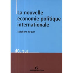 La nouvelle économie politique internationale - Théorie et enjeux