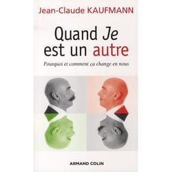 Quand Je est un autre