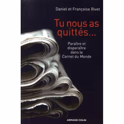 ISBN Tu Nous As Quittes... Paraitre Et Disparaitre Dans Le Carnet Du Monde, société, Français
