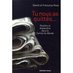 Tu nous as quittés... - Paraître et disparaître dans le Carnet du Monde