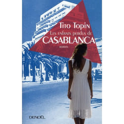 Les enfants perdus de casablanca