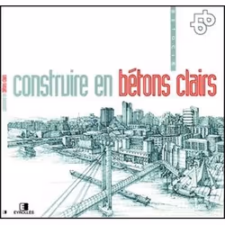 ISBN Construire en bétons clairs, Livre broché, 80 pages