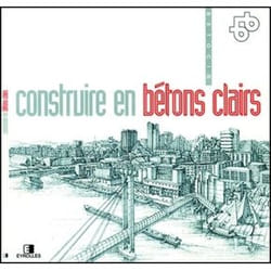 Construire en bétons clairs