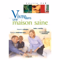ISBN Vivre dans une maison saine, Livre broché, 160 pages