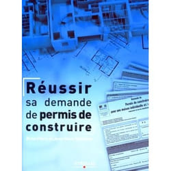 Réussir sa demande de permis de construire