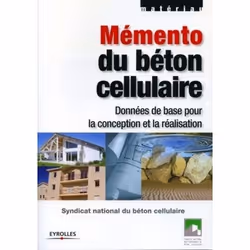 ISBN Mémento du béton cellulaire, Livre broché, 200 pages