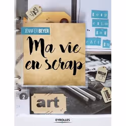 ISBN Ma vie en scrap, Livre broché, 120 pages