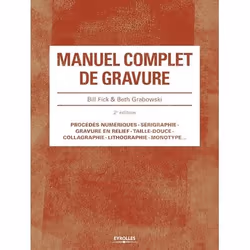 ISBN Manuel complet de gravure, Livre broché, 256 pages
