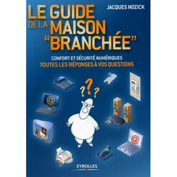 Le guide de la maison branchée