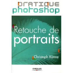 Pratique Photoshop - Retouches de portraits