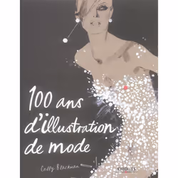 ISBN 100 Ans D'Illustration De Mode, métier & loisirs, Français