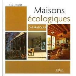 Maisons écologiques - cas pratiques