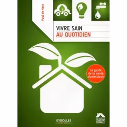 ISBN Vivre sain au quotidien, Livre broché, 268 pages