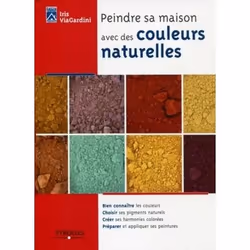 ISBN Peindre sa maison avec des couleurs naturelles, Livre broché, 108 pages