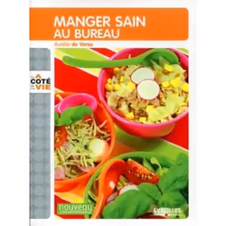 ISBN Manger sain au bureau, Livre broché, 164 pages