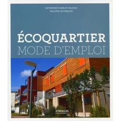 Ecoquartier mode d'emploi