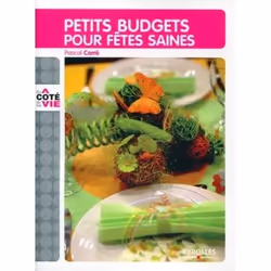ISBN Petits budgets pourfêtes saines, Livre broché, 168 pages
