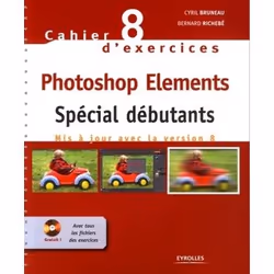 ISBN Cahier n° 8 d'exercices Photoshop Elements, Livre broché, 118 pages