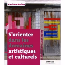 ISBN S'orienter dans les domaines artistiques et culturels, Livre broché, 224 pages