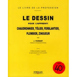 Le dessin pour l'apprenti chaudronnier, tôlier, ferblantier, plombier, zingueur