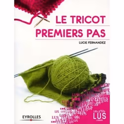 ISBN Le tricot premiers pas, Livre broché, 165 pages