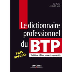 Le dictionnaire professionnel du BTP (3e édition)
