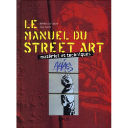 Le manuel du street art - matériel et techniques