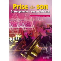 Prise de son - stéréophonie et son multicanal