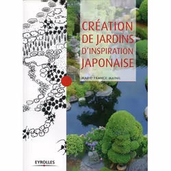 ISBN Creation de jardins d'inspiration japonaise, Livre broché, 150 pages