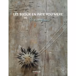 ISBN Les bijoux en pâte polymère de rie nagumo, Livre broché, 74 pages