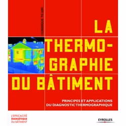 ISBN La thermographie du bâtiment, Livre broché, 216 pages
