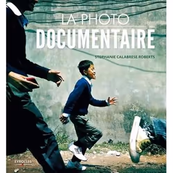 ISBN La photo documentaire, Livre broché, 192 pages