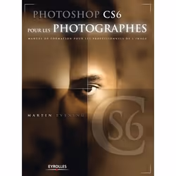 ISBN Photoshop cs6 pour les photographes, Livre broché, 656 pages