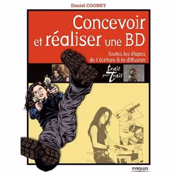 ISBN Concevoir et réaliser une bd, Livre broché, 160 pages