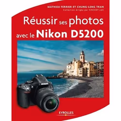 ISBN Réussir ses photos avec le nikon d5200, Livre broché, 182 pages