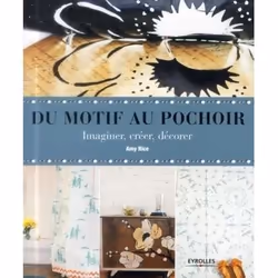 ISBN Du motif au pochoir. imaginer, creer, decorer, Livre broché, 142 pages