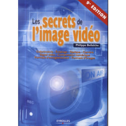 Les secrets de l'image vidéo (9e édition)